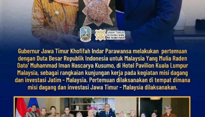 Gubernur Jatim dan Dubes RI Malaysia Bahas Peluang Besar Perdagangan dan SDM
