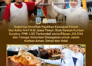 Gubernur Khofifah Optimistis Pelaksanaan Kurban 1447 H Berjalan Lancar dengan Dukungan SDM Profesional