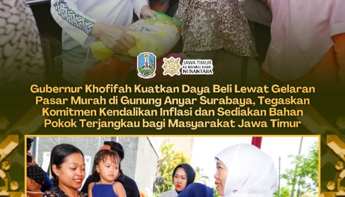 Gubernur Khofifah Gelar Pasar Murah di Surabaya, Komitmen Jaga Inflasi dan Stabilkan Harga Pangan