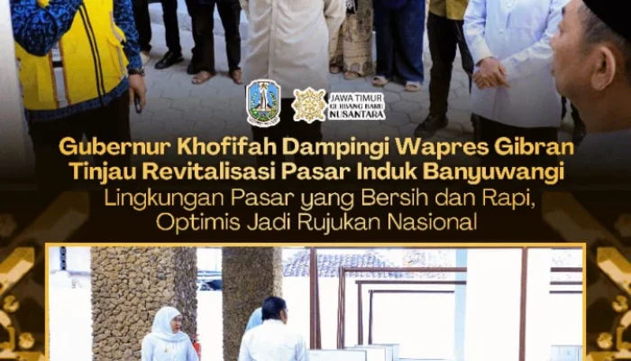 Gubernur Khofifah Dampingi Gibran Tinjau Pasar Induk Banyuwangi, Revitalisasi Tingkatkan Daya Saing UMKM