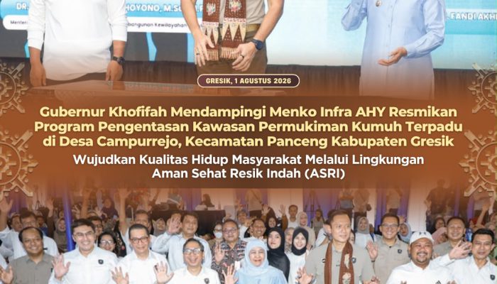 Apresiasi Sinergi Pemprov Jatim, Menko AHY Sebut Komitmen Gubernur Khofifah Percepat Pengentasan Permukiman Kumuh