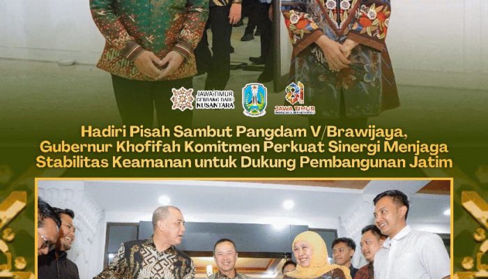 Khofifah Apresiasi Rudy Saladin, Ajak Pangdam Baru Lanjutkan Sinergi Pembangunan Jatim